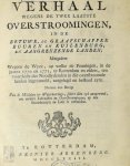  - Verhaal wegens de twee laatste overstroomingen, in de Betuwe, de graafschappen Buuren en de Kuilenburg en aangrenzende landen