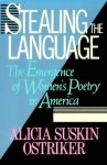 Alicia Ostriker - Stealing the Language