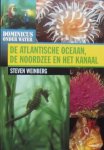 Steven Weinberg. - De Atlantische Oceaan, de Noordzee en het Kanaal