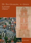 B. van den Berg - De Sint-Janskerk in Gouda een oude stadskerk volgens een nieuw ruimtelijk plan