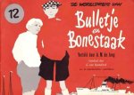 Verteld door A.M. de Jong, getekend door G. van Raemdonck - De wereldreis van Bulletje en Bonestaak (12)