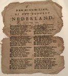 [Pamphlet/Liedtekst/Song] - Pamphlet. Een nieuw lied op het klagent Nederland (stem: as Volgt) TOGETHER WITH Een nieuw lied (op de wus van Elk zalt Zingen) TOGETHER WITH Een nieuw lied (op een aangename Wys) TOGETHER WITH Bruilofslied (op een aagenaame wys). 4 pp.