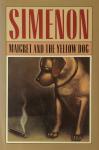 Simenon, Georges - Maigret and the Yellow Dog