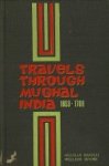 Manucci, Niccolao, translated by: Irvine, William. - Travels through Mughal India 1653 - 1708. Manucci, Niccolao, translated by: Irvine, William. - Travels through Mughal India 1653 - 1708.