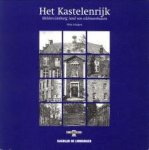 SCHULPEN, WIM - Midden-Limburg: Land van edelmanshuizen