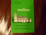 Kreger H.M. - Mullum, it eigen doarp yn it ljocht fan de histoarje
