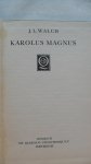 Walch J.L. - Karolus Magnus