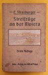 STRASBURGER, EDUARD. - Streifzüge an der Riviera.