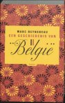 REYNEBEAU, Marc; - DE GESCHIEDENIS VAN BELGIE