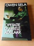 Sela, Owen - Operatie dubbele adelaar