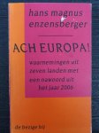 H.M. Enzensberger - Ach Europa!