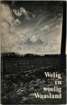 Bert De Cock - Welig en woelig waasland Kroniek 1930-1976