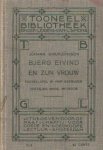 Sigurjonsson, Johann - Bjerg Eivind en zijn vrouw. Toneelspel in vier ebdrijven Sigurjonsson, Johann - Bjerg Eivind en zijn vrouw. Toneelspel in vier ebdrijven