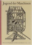 Jürgen Dahl (Herausgabe) - Jugend der Maschinen
