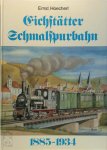 Ernst Hoecherl 210291 - Eichstätter Schmalspurbahn 1885 - 1934