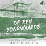 Asher, Lauren - Op één voorwaarde Asher, Lauren - Op één voorwaarde