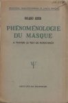 Roland Kuhn - Phénoménologie du masque à travers le test de Rorschach