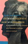VAN MECHELEN Renée - De meerderheid, een minderheid - de vrouwenbeweging in Vlaanderen : feiten, herinneringen en bedenkingen omtrent de tweede golf