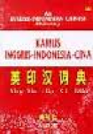  - An English-Indonesian-Chinese Dictionary. Kamus Inggris-Indonesia-Cina