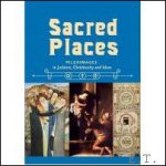 - SACRED PLACES judaism, christianity and islam