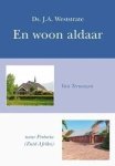 Weststrate, Ds. J.A. - Weststrate, Ds. J.A.-En woon aldaar Weststrate, Ds. J.A. - Weststrate, Ds. J.A.-En woon aldaar