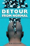 Ken Dickson - Detour from Normal