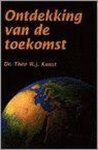 T.J.W. Kunst - ONTDEKKING VAN DE TOEKOMST