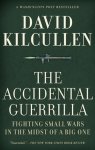 President David Kilcullen - The Accidental Guerrilla : Fighting Small Wars In The Midst Of A Big One
