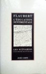 Flaubert, Gustave - Williams, Tony - L'éducation sentimentale (Les scénarios - Édition préparée par Tony Williams) (FRANSTALIG)