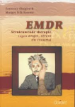 Shapiro, Francine; Forrest, Margot Silk - EMDR. Vernieuwende therapie tegen angst, stress en trauma.