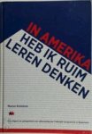 Kolsteren, Manon - In Amerika heb ik ruim leren denken Kolsteren, Manon - In Amerika heb ik ruim leren denken