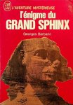 Barbarin, Georges - L'énigme du grand sphinx Barbarin, Georges - L'énigme du grand sphinx