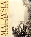 Moore, Wendy Khadijah  (ds 2002) - Malaysia / A Pictorial History, 1400-2004