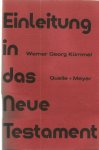 Kümmel, Werner G - Einleitung in das Neue Testament