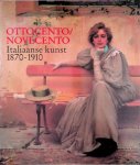 Piantoni, Gianna & Fred Leeman - Ottocento/Novecento: Italiaanse kunst 1870-1910