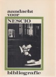Bindels e.a., R. - Aandacht voor Nescio. Een bibliografie van de reacties op het werk en de figuur van J.H.F. Grönloh. Met een bloemlezing uit die reacties en een toegif.