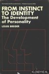 Breger, Louis - From Instinct to Identity. The Development of Personality