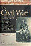 Joseph Hopkins Twichell - The Civil War Letters of Joseph Hopkins Twichell