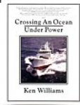 Williams, K - Crossing an ocean under power