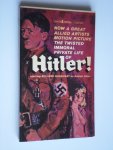 Sheridan, Michael - The twisted immoral private life of Hitler