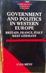 Yves Meny - Government and politics in Western Europe: Britain, France, Italy and West-Germany