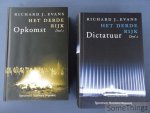 Evans, Richard J. - Het Derde Rijk. Deel 1: Opkomst. Deel 2: Dictatuur