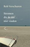 Verschuren, Rob - Stromen die de zee niet vinden / verhalen Verschuren, Rob - Stromen die de zee niet vinden / verhalen