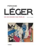 Sjraar Van Heugten - Fernand Léger en de daken van Parijs