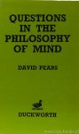 PEARS, D. - Questions in the philosophy of mind.