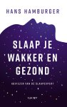 Hans Hamburger - Slaap je wakker en gezond
