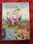 Fischer, Stefan - Hieronymus Bosch. The Complete Works / The Complete Works