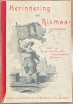 Van der Aa, C.S. - Tourism, [1884 - 1895], Alkmaar | Herinnering aan Alkmaar en Omstreken. Phot. van C. S. van der Aa, hofphotograaf Alkmaar. Haarlem, H. Kleinmann en Co., [1884 - 1895], 18 plates.