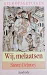 Debroey - WIJ, MELAATSEN / Geloofsgetuigen