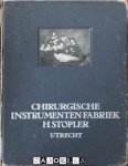 H. Stöpler - Chirurgische instrumenten Fabriek H. Stöpler. Catalogus A